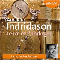 Le Roi et l'Horloger - Arnaldur Indridason (2023)