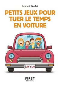 Petits jeux pour tuer le temps en voiture - Laurent Gaulet