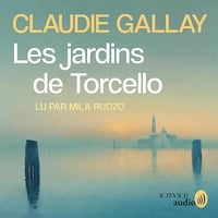 Les Jardins de Torcello - Claudie Gallay (2024)