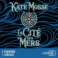 La Cité des mers - Kate Mosse (2025)
