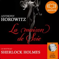 Anthony Horowitz - La maison de soie