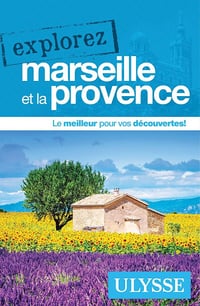 Explorez Marseille et la Provence 2026 - Collectif Ulysse (2025)
