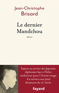 Jean-christophe Brisard - Le dernier Mandchou (2022)