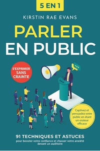 Parler en public : 91 techniques et astuces - Kirstin Rae Evans (2025)