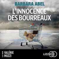 L'innocence des bourreaux - Barbara Abel