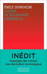 Leçons de sociologie criminelle - Émile Durkheim (2022)