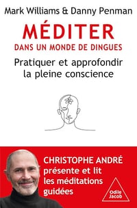 Méditer dans un monde de dingues - Mark Williams, Danny Penman (2026)