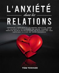 L'anxiété dans les relations - Tom Towner (2021)