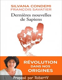 Silvana Condemi et François Savatier - Dernières nouvelles de Sapiens