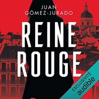 Reine Rouge - Juan Gomez-Jurado (2023)