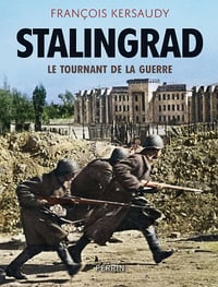 Stalingrad : Le tournant de la guerre - François Kersaudy (2023)