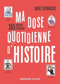 Ma dose quotidienne d'histoire - Marc Lefrançois (2021)