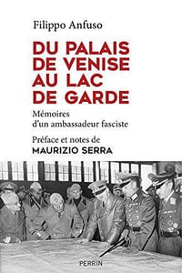 Du Palais de Venise au Lac de Garde - Filippo Anfuso