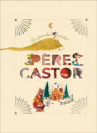 Père Castor - Les grands contes - Collectif (2023)