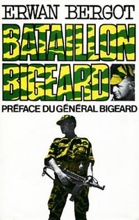 Bataillon Bigeard - Erwan Bergot