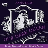 Our Dark Queen: Hellstone Academy, Vol. 2 - Anna Triss (2026)