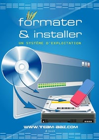 Formater & Installer - Système d’Exploitation