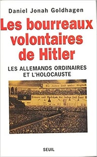 Les bourreaux volontaires de Hitler - Daniel Jonah Goldhagen