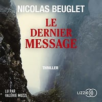 Le Dernier Message - Nicolas Beuglet (2021)