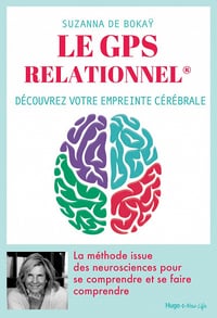 Le GPS relationnel : Le nouvel outil de communication - Suzanna de Bokay (2022)