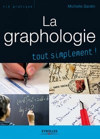 Michelle SARDIN - La graphologie tout simplement