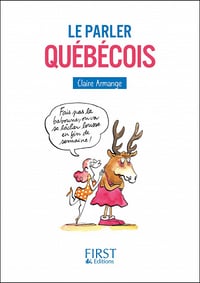 Petit Livre - Le Parler québécois - Claire ARMANGE