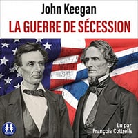 La guerre de Sécession - John Keegan (2023)