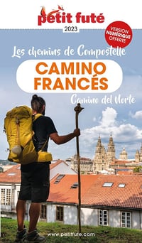 Guide Chemins de Compostelle : Camino frances 2023 Petit Futé - Dominique Auzias, Jean-Paul Labourdette (2023)