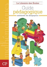 Maths CP _ méthode de Singapour - Guide Pedagogique