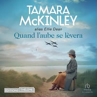 Quand l'aube se lèvera - Tamara McKinley (2025)
