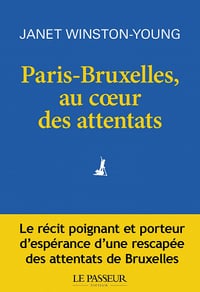 Paris-Bruxelles, au coeur des attentats - Janet Young-winston (2021)