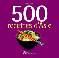 500 recettes d'Asie - Ghillie Basan (2011)