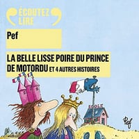 Pef, "La belle lisse poire du prince de Motordu" (2021)