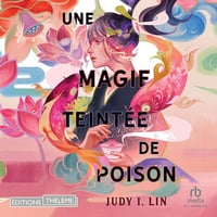 Une magie teintée de poison - Judy I. Lin (2023)