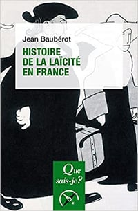 Histoire de la laïcité en France - Jean Baubérot (2021)