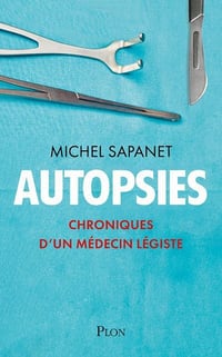 Autopsies - Michel Sapanet (2022)