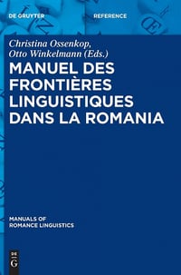 Christina Ossenkop, "Manuel des frontières linguistiques dans la Romania"