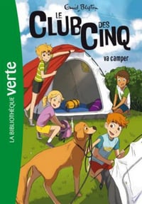 Le Club des Cinq 07 - Le Club des Cinq va camper - Enid Blyton (1957)