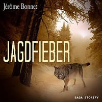 Jérôme Bonnet - Jagdfieber [2022]