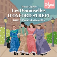L'année des fiancailles: Les Demoiselles d'Oxford Street, Tome 2 - Rosie Clarke (2025)