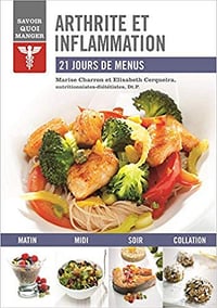 Arthrite et inflammation : 21 jours de menus - Elisabeth Cerqueira, Marise Charron