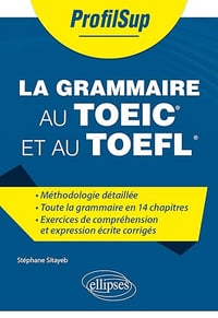 La grammaire au TOEIC et au TOEFL - Stéphane Sitayeb (2026)
