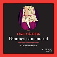 Femmes sans merci - Camilla Läckberg (2020) [Audio]