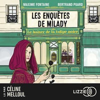 Le baiser de la tulipe noire: Les enquêtes de Milady 1 - Maxime Fontaine (2024)