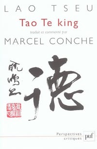 Tao-te king - Lao-Tseu, Marcel Conche (2023)