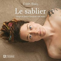 Le sablier: Otage au Sahara pendant 450 jours - Edith Blais (2021)