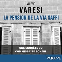 Valerio Varesi - La Pension de la via Saffi - Commissaire Soneri 2 [2024]
