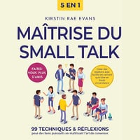 Maîtrise du Small Talk (5 en 1) - Kirstin Rae Evans (2025)