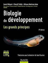 Biologie du développement : Les grands principes (Sciences de la vie)