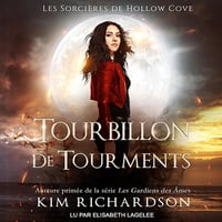 Tourbillon de Tourments: Les Sorcières de Hollow Cove t. 11 - Kim Richardson (2024)